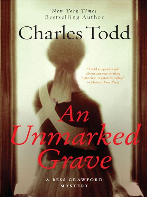 Title details for An Unmarked Grave by Charles Todd - Available